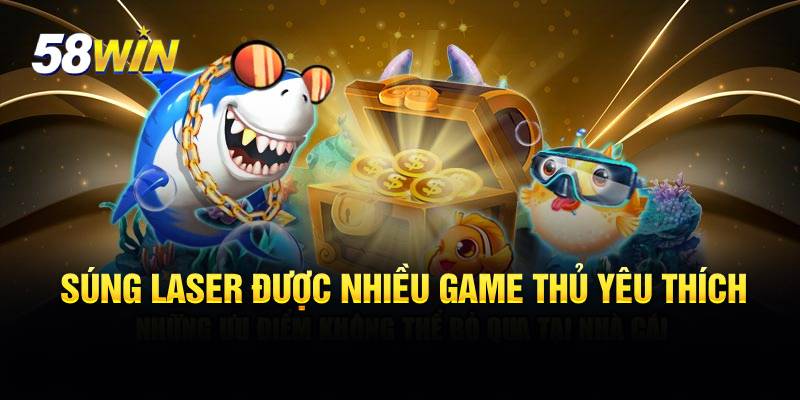 Súng laser được nhiều game thủ yêu thích