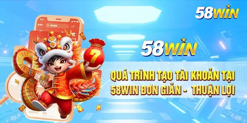 Hướng dẫn sử dụng: Thành viên 58WIN có thể tham khảo 