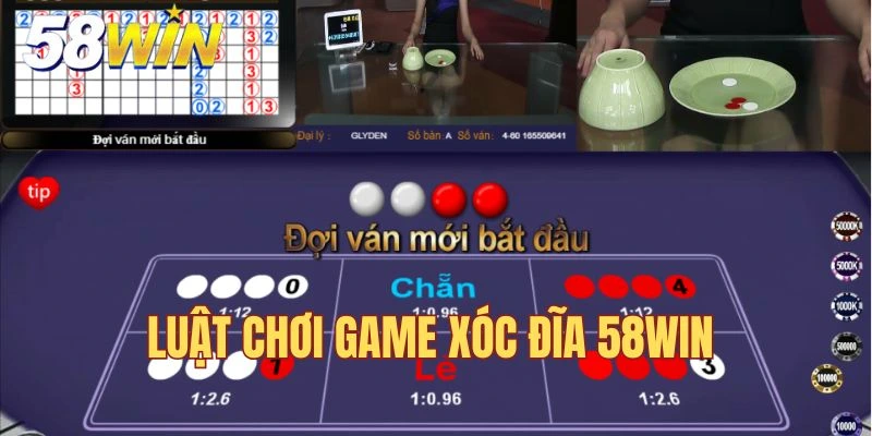 Luật chơi xóc đĩa online 58win